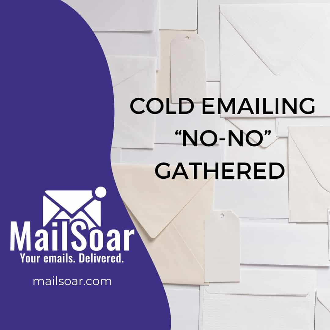 Cold emailing "No-No" keeping email deliverability