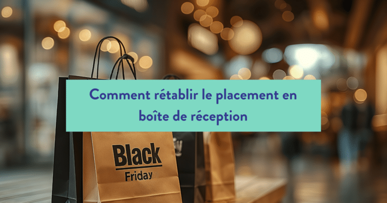 Découvrez comment rétablir le placement de vos e-mails dans la boîte de réception après le Black Friday et le Cyber Monday grâce aux stratégies concrètes de Pierre Pignault, PDG de MailSoar.