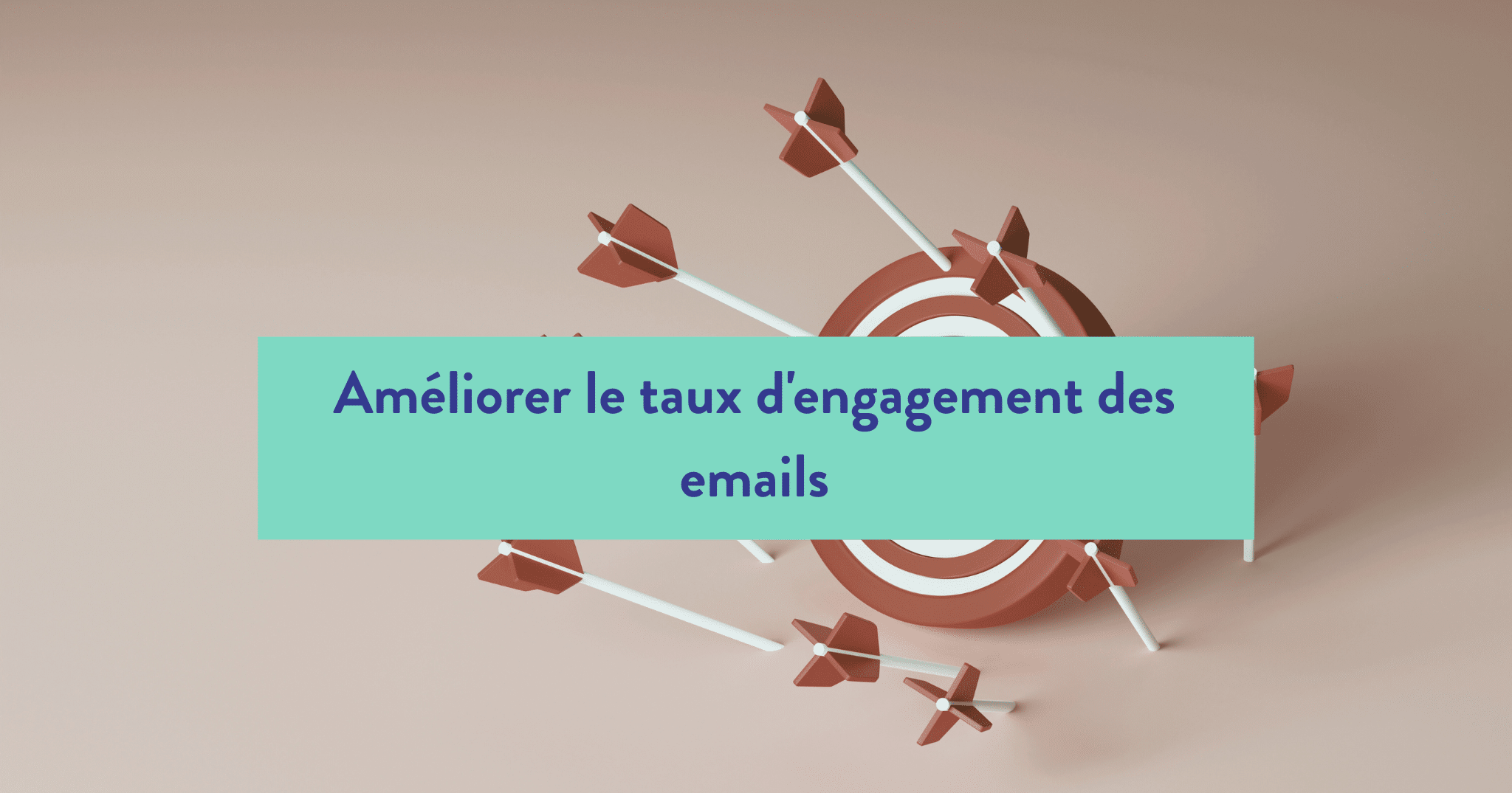 Améliorer le taux d'engagement des emails
