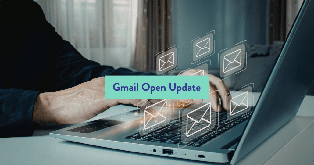Gmail Update Open rate email campaign.