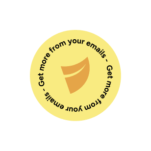 Get more from your emails